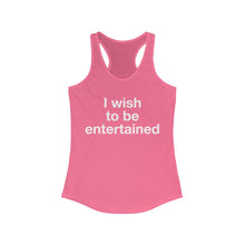 Load image into Gallery viewer, Entertained- Women's Ideal Racerback Tank