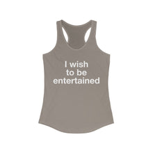 Load image into Gallery viewer, Entertained- Women's Ideal Racerback Tank