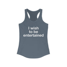 Load image into Gallery viewer, Entertained- Women's Ideal Racerback Tank
