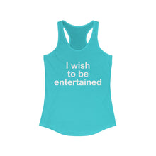 Load image into Gallery viewer, Entertained- Women's Ideal Racerback Tank