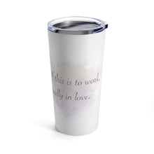 Load image into Gallery viewer, Look Into My Eyes- Tumbler 20oz
