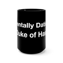 Load image into Gallery viewer, Dating- Black Mug 15oz- 1
