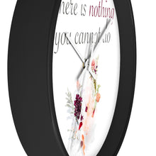 Load image into Gallery viewer, Nothing You Cannot Do-Wall clock
