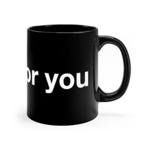 Load image into Gallery viewer, I Burn For You- Black mug 11oz
