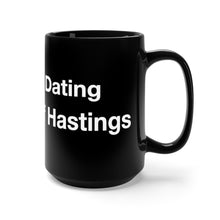 Load image into Gallery viewer, Dating- Black Mug 15oz- 1
