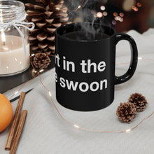 Load image into Gallery viewer, Art of the Swoon- Black mug 11oz
