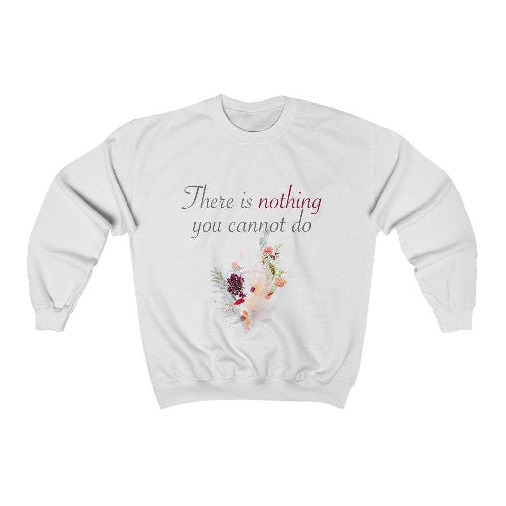 Nothing You Cannot Do- Unisex Heavy Blend™ Crewneck Sweatshirt