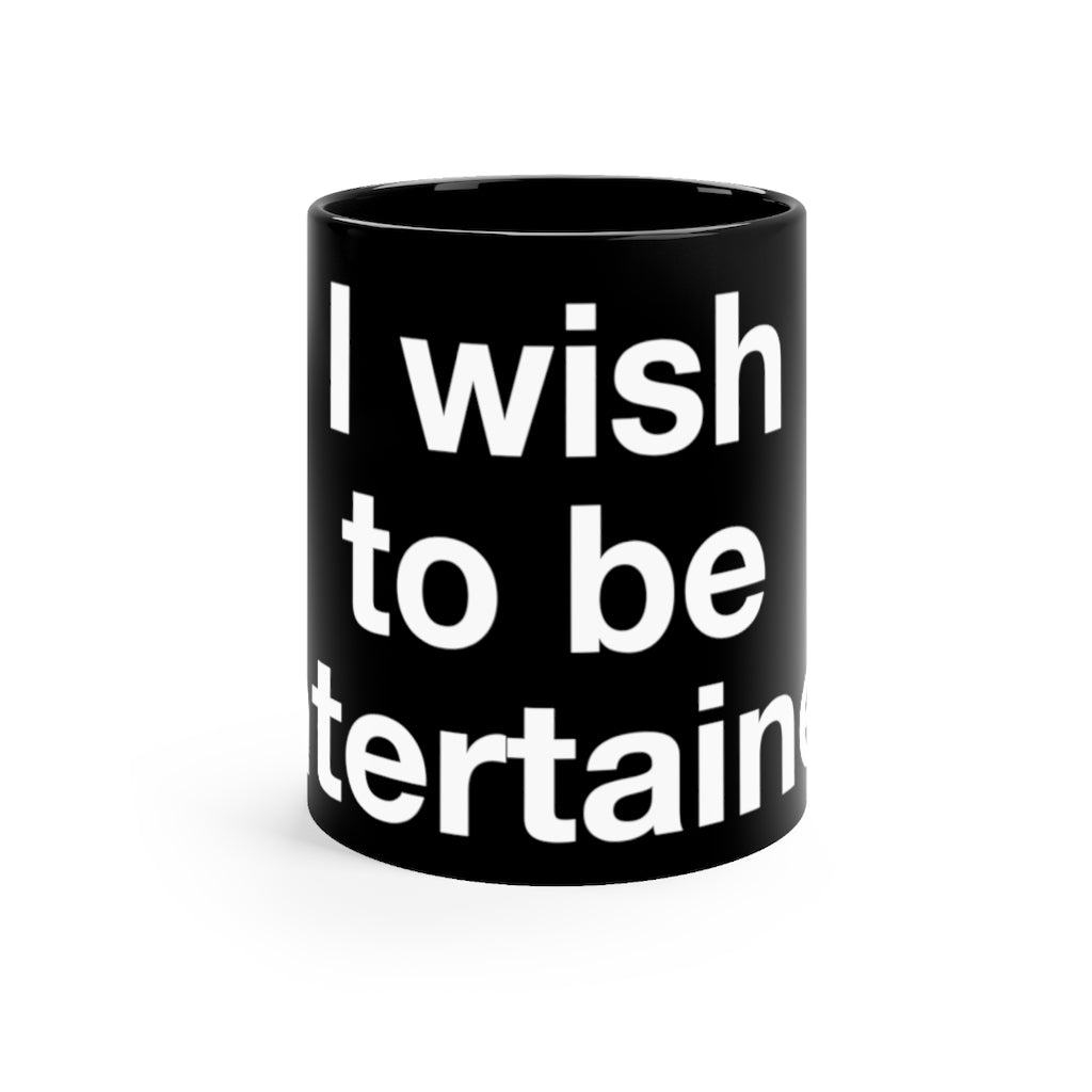 Entertained- Black mug 11oz