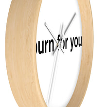 Load image into Gallery viewer, I Burn For You -Wall clock
