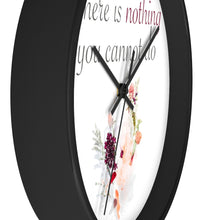 Load image into Gallery viewer, Nothing You Cannot Do-Wall clock
