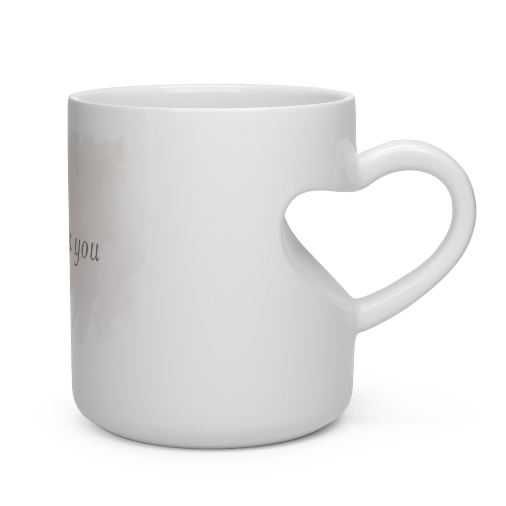 I Burn For You- Heart Shape Mug