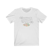 Load image into Gallery viewer, Cannot Stop Thinking About You- Flowers- Unisex Jersey Short Sleeve Tee
