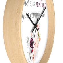 Load image into Gallery viewer, Nothing You Cannot Do-Wall clock
