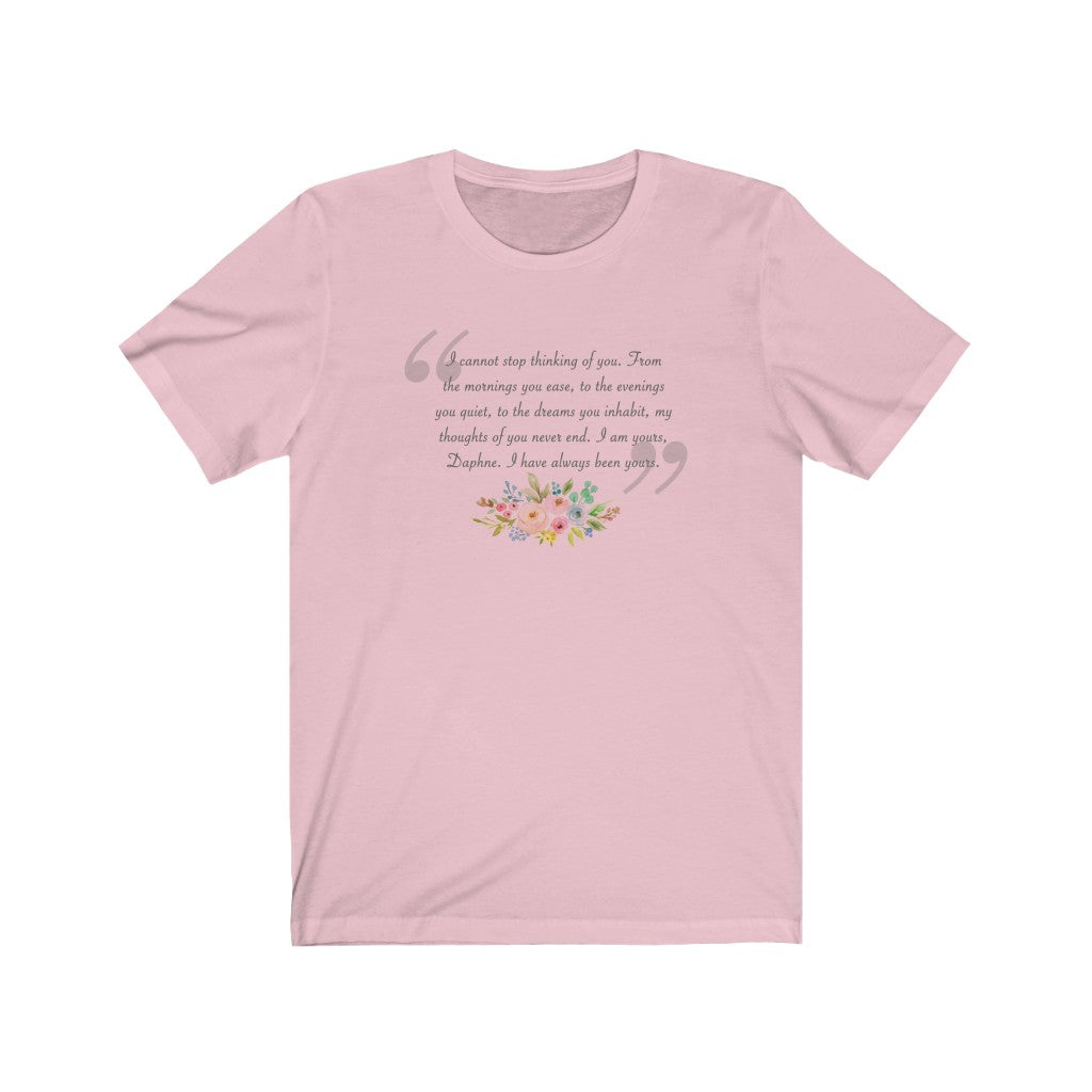 Cannot Stop Thinking About You- Flowers- Unisex Jersey Short Sleeve Tee