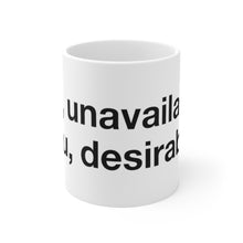 Load image into Gallery viewer, Desirable- Ceramic Mug 11oz- 2
