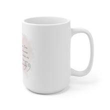 Load image into Gallery viewer, I Cannot Stop Thinking About You- Ceramic Mug 15oz
