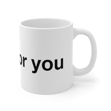 Load image into Gallery viewer, I Burn For You- Ceramic Mug 11oz
